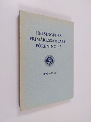 Helsingfors frimärkssamlare förening rf 1893-1943
