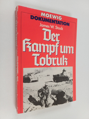 James W. Stock : Der Kampf um Tobruk
