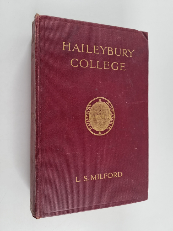 Lionel Sumner Milford : Haileybury College, Past and Present