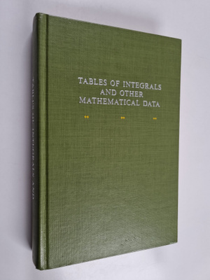 Herbert Bristol Dwight : Tables of integrals and other ma...