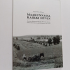 Anna-Maria Vilkuna : Maakunnassa kaikki hyvin : Suomen Ku... - pikkukuva 1