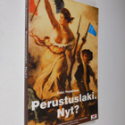 Esko Seppänen : Perustuslaki. Nyt? - pikkukuva 1