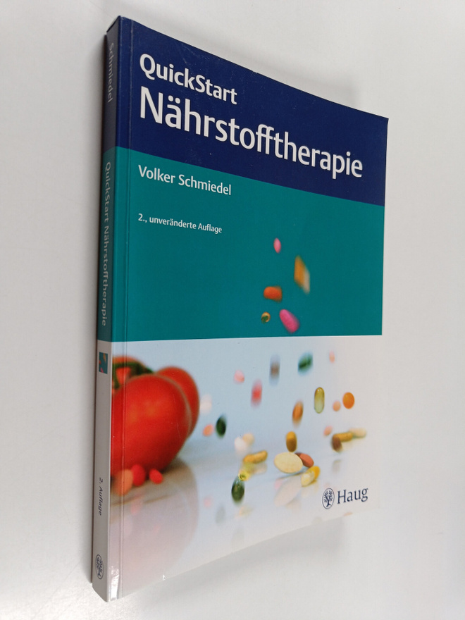 Volker Schmiedel : QuickStart Nährstofftherapie