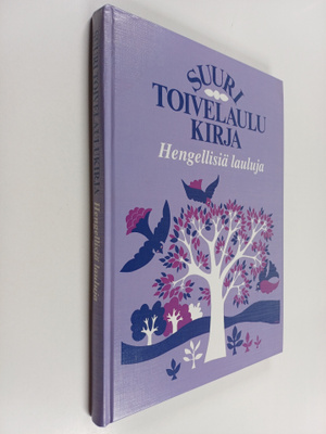 Suuri toivelaulukirja : Hengellisiä lauluja