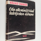 Väinö Tanner : Olin ulkoministerinä talvisodan aika - pikkukuva 1