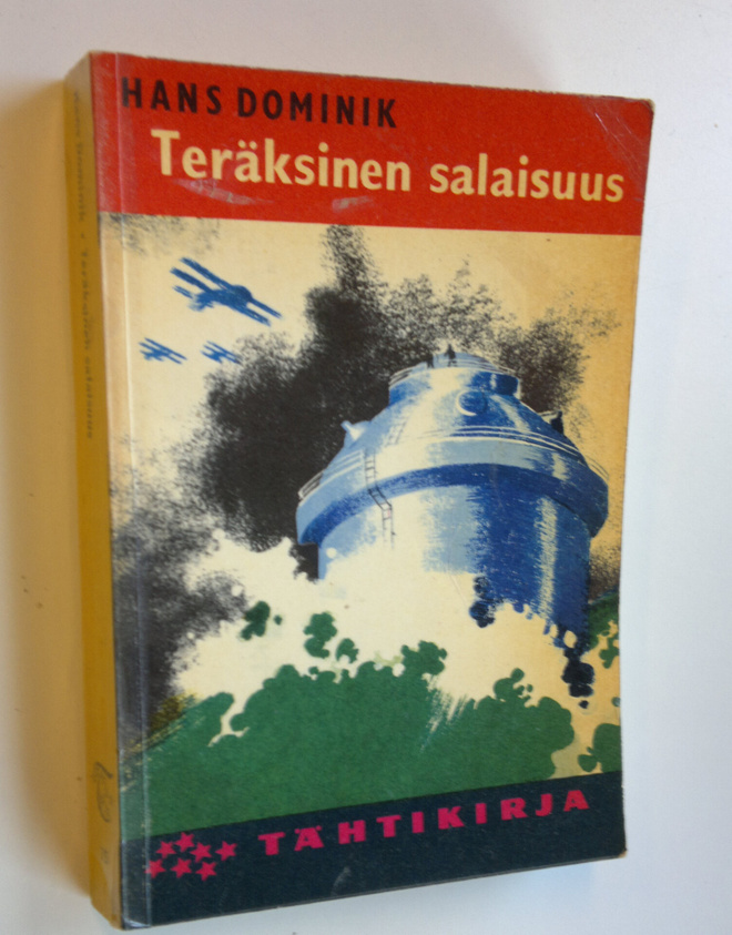 Hans Dominik : Teräksinen salaisuus