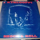 LP Kyklooppi : Shock & Roll ( SIS POSTIKULU ) - pikkukuva 1
