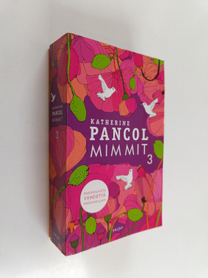 Katherine Pancol : Mimmit 3