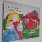 Eeva Takala ym. : Leikkimökki - pikkukuva 1