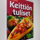 Keittiön tuliset herkut - nauti ja herkuttele - pikkukuva 1