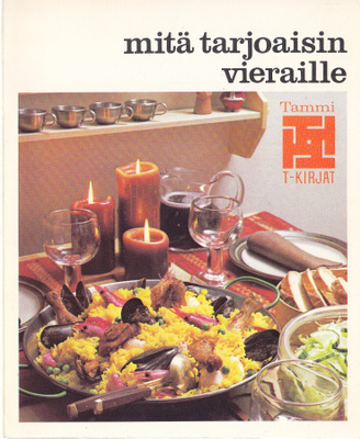 T-kirjat - Mitä tarjoaisin vieraille (nide)