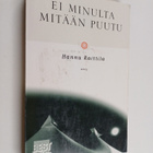 Hannu Raittila : Ei minulta mitään puutu - pikkukuva 1