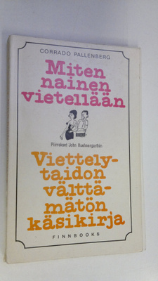 Corrado Pallenberg : Miten nainen vietellään