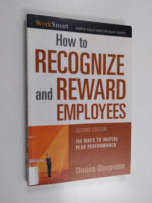 Donna Deeprose : How to recognize & reward employees 150 ...