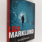 Liza Marklund : Halkovaras - pikkukuva 1