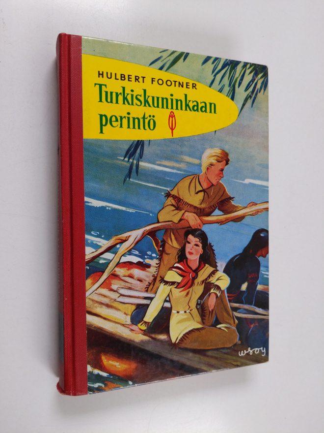 Hulbert Footner : Turkiskuninkaan perintö