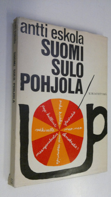 Antti Eskola : Suomi sulo Pohjola