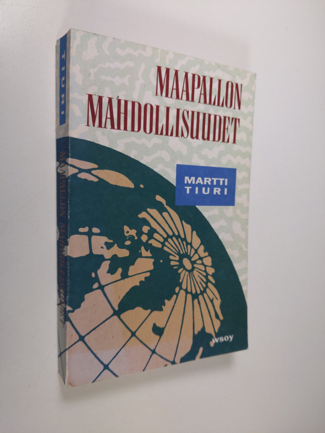 Martti Tiuri : Maapallon mahdollisuudet