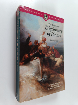 Jan Rogozinski : The Wordsworth Dictionary of Pirates