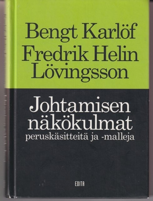 Bengt Karlöf: Johtamisen näkökulmat