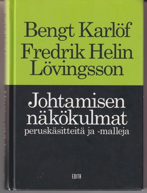 Bengt Karlöf: Johtamisen näkökulmat