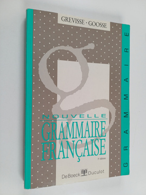 Maurice Grevisse : Nouvelle grammaire francaise