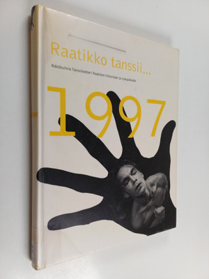 Paula (toim.) Pauniaho : Raatikko tanssii : näkökulmia Ta...