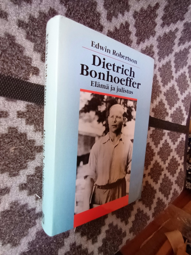 Dietrich Bonhoeffer. Elämä ja julistus