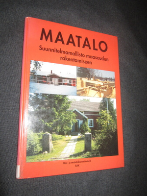 Maatalo : suunnitelmamallisto maaseudun rakentamiseen