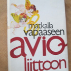 Ulla Käkönen-Anobile et al: Matkalla vapaaseen avioliittoon - pikkukuva 1