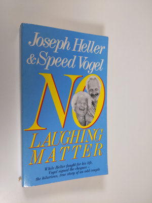 Joseph Heller ym. : No Laughing Matter