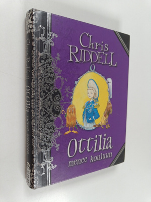 Chris Riddell : Ottilia menee kouluun