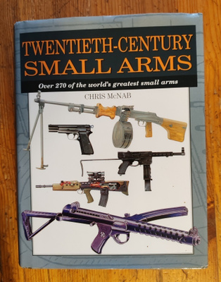 Twentieth-Century Small Arms