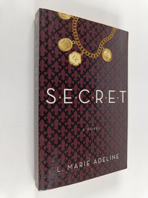 L. Marie Adeline : S.E.C.R.E.T : A Novel