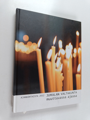 Jumalan valtakunta muuttuvassa ajassa