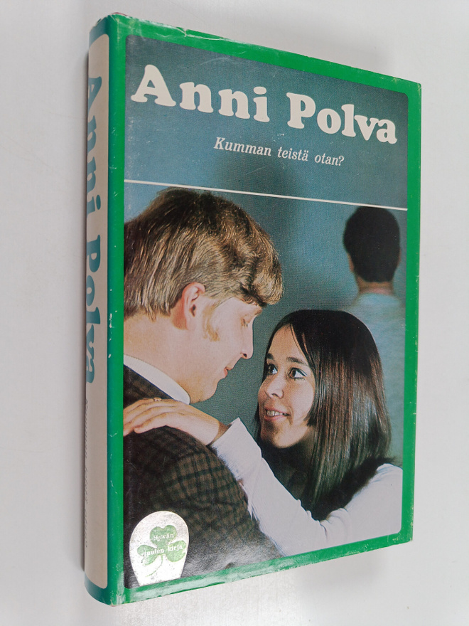 Anni Polva : Kumman teistä otan?