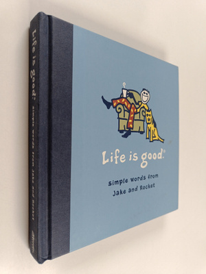 Meredith Books : Life Is Good - Simple Words from Jake an...