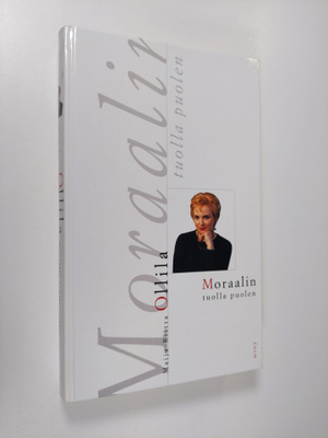 Maija-Riitta Ollila : Moraalin tuolla puolen