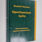 Rudolf Steiner : Opettamisen taito : Steiner-koulun opetu... - pikkukuva 1