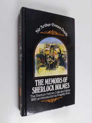 Conan Arthur Doyle : The memories of Sherlock Holmes
