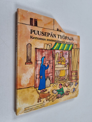 Puusepän työpaja : kertomus ensimmäisestä joulusta