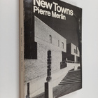 Pierre Merlin : New towns : regional planning and develop... - pikkukuva 1