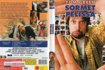 Sormet Pelissä	(4 761)	K	-FI-	DVD	suomik.		tom green	2001