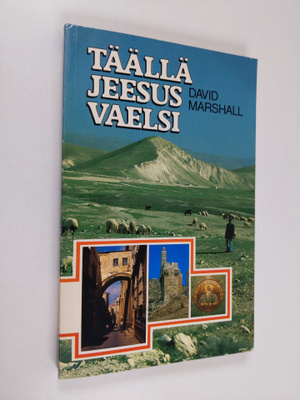 David Marshall : Täällä Jeesus vaelsi