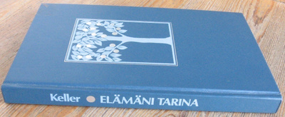 Helen Keller: Elämäni tarina, Kirjapiiri 1979. 171 s.