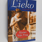 Lieko Zachovalova : Rösten från Prag : minnen - pikkukuva 1