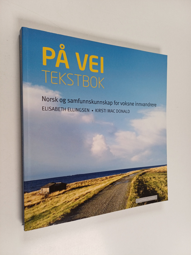 Elisabeth Ellingsen : På vei - Tekstbok : Norsk og samfun...