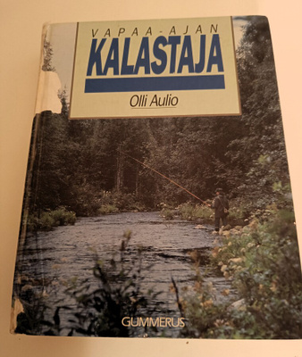 Vapaa-ajan kalastaja;  Olli Aulio