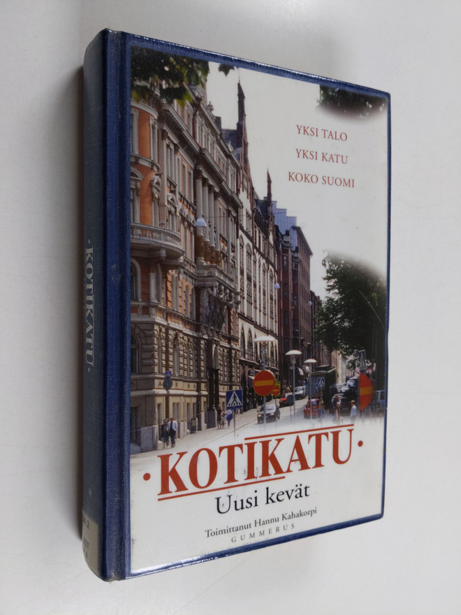 Hannu (toim.) Kahakorpi : Kotikatu : Uusi kevät
