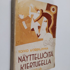 Toivo Korpilinna : Näyttelijöitä kiertueella - pikkukuva 1